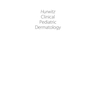 دانلود کتاب Hurwitz Clinical Pediatric Dermatology: A Textbook of Skin Diso ... 