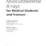 دانلود کتاب Musculoskeletal X-Rays for Medical Students and Trainees