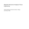 دانلود کتاب Magnetic Resonance Imaging in Tissue Engineering