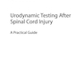 دانلود کتاب Urodynamic Testing After Spinal Cord Injury : A Practical Guide2017  ... 