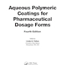 دانلود کتاب Aqueous Polymeric Coatings for Pharmaceutical Dosage Forms