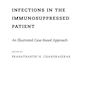 دانلود کتاب Infections in the Immunosuppressed Patient : An Illustrated Case-Bas ... 