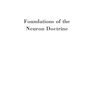 دانلود کتاب Foundations of the Neuron Doctrine : 25th Anniversary Edition