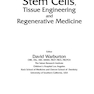 دانلود کتاب Stem Cells, Tissue Engineering And Regenerative Medicine