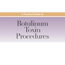 دانلود کتاب A Practical Guide to Botulinum Toxin Procedures