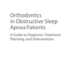 دانلود کتاب  Orthodontics in Obstructive Sleep Apnea Patients: A Guide to Diagno ... 