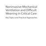 دانلود کتاب Noninvasive Mechanical Ventilation and Difficult Weaning in Critical ... 