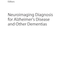 دانلود کتاب Neuroimaging Diagnosis for Alzheimer’s Disease and Other Dementias,  ... 