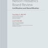 دانلود کتاب Nelson Pediatrics Board Review: Certification and Recertification 1s ... 