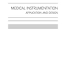 دانلود کتاب Medical Instrumentation: Application and Design, 4th Edition2020