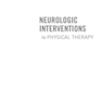 دانلود کتاب Neurologic Interventions for Physical Therapy 4th Edition2020 مداخلا ... 
