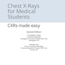 دانلود کتاب Chest X-Rays for Medical Students: CXRs Made Easy 2nd Edition2020