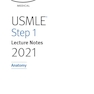 دانلود کتاب USMLE Step 1 Lecture Notes 2021: Anatomy (USMLE Prep)2021