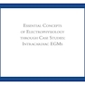 دانلود کتاب Essential Concepts of Electrophysiology Through Case Studies2015