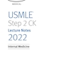 دانلود کتاب USMLE Step 2 CK Lecture Notes 2022: Internal Medicine