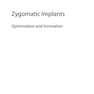 دانلود کتاب Zygomatic Implants : Optimization and Innovation