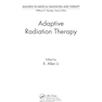 دانلود کتاب Adaptive Radiation Therapy (Imaging in Medical Diagnosis and Therapy ... 