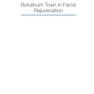 دانلود کتاب Botulinum Toxin in Facial Rejuvenation 2nd Edición