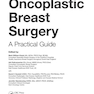 دانلود کتاب Oncoplastic Breast Surgery: A Practical Guide 1st Edicion