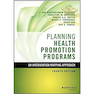 دانلود کتاب Planning Health Promotion Programs: An Intervention Mapping App ... 