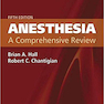 دانلود کتاب Anesthesia: A Comprehensive Review