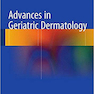 دانلود کتاب Advances in Geriatric Dermatology