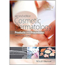 دانلود کتاب Cosmetic Dermatology: Products and Procedures