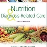 دانلود کتاب Nutrition and Diagnosis-Related Care