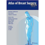 دانلود کتاب Atlas of Breast Surgery