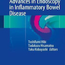 دانلود کتاب Advances in Endoscopy in Inflammatory Bowel Disease