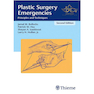 دانلود کتاب Plastic Surgery Emergencies : Principles and Techniques