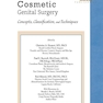 دانلود کتاب Female Cosmetic Genital Surgery: Concepts, classification and techni ... 