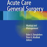 دانلود کتاب Acute Care General Surgery : Workup and Management