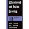 دانلود کتاب Schizophrenia and Related Disorders