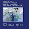 دانلود کتاب Laparoscopic Colorectal Surgery : The Lapco Manual