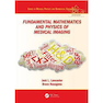 دانلود کتاب Fundamental Mathematics and Physics of Medical Imaging