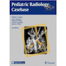 دانلود کتاب Pediatric Radiology Casebase