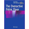 دانلود کتاب The Overactive Pelvic Floor