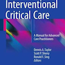 دانلود کتاب Interventional Critical Care : A Manual for Advanced Care Practition ... 