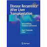 دانلود کتاب Disease Recurrence After Liver Transplantation : Natural History, Tr ... 
