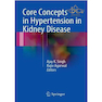دانلود کتاب Core Concepts in Hypertension in Kidney Disease