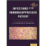 دانلود کتاب Infections in the Immunosuppressed Patient : An Illustrated Case-Bas ... 