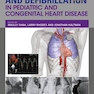 دانلود کتاب Cardiac Pacing and Defibrillation in Pediatric and Congenital Heart  ... 