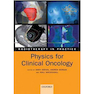 دانلود کتاب Physics for Clinical Oncology