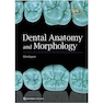دانلود کتاب Dental Anatomy and Morphology