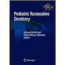 دانلود کتاب Pediatric Restorative Dentistry