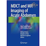 دانلود کتاب MDCT and MR Imaging of Acute Abdomen