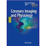 دانلود کتاب Coronary Imaging and Physiology