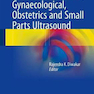 دانلود کتاب Basics of Abdominal, Gynaecological, Obstetrics and Small Parts Ultr ... 