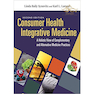 دانلود کتاب Consumer Health - Integrative Medicine